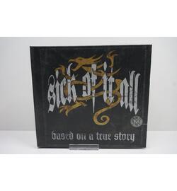 Sick Of It All: Based On A True Story