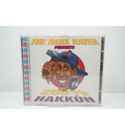 The Dark Raver Presents 200% Hakkuh