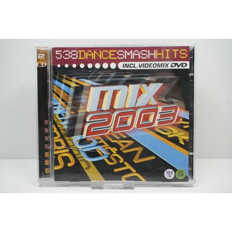 538 Dance Smash Hits: Mix 2003